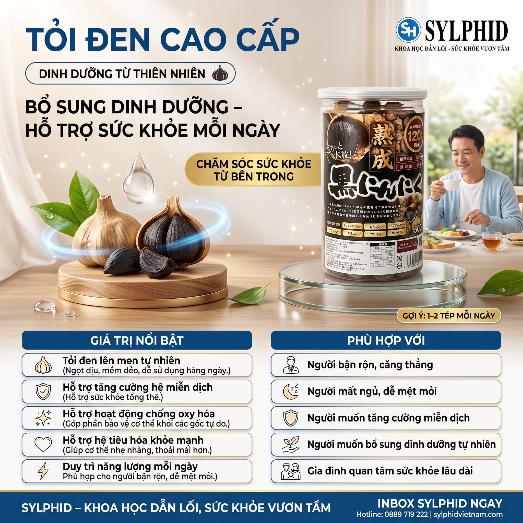 Sản phẩm Tỏi Đen Thượng Hạng tại SYLPHID phù hợp với người bận rộn, thường xuyên mệt mỏi hoặc muốn chăm sóc sức khỏe chủ động.
