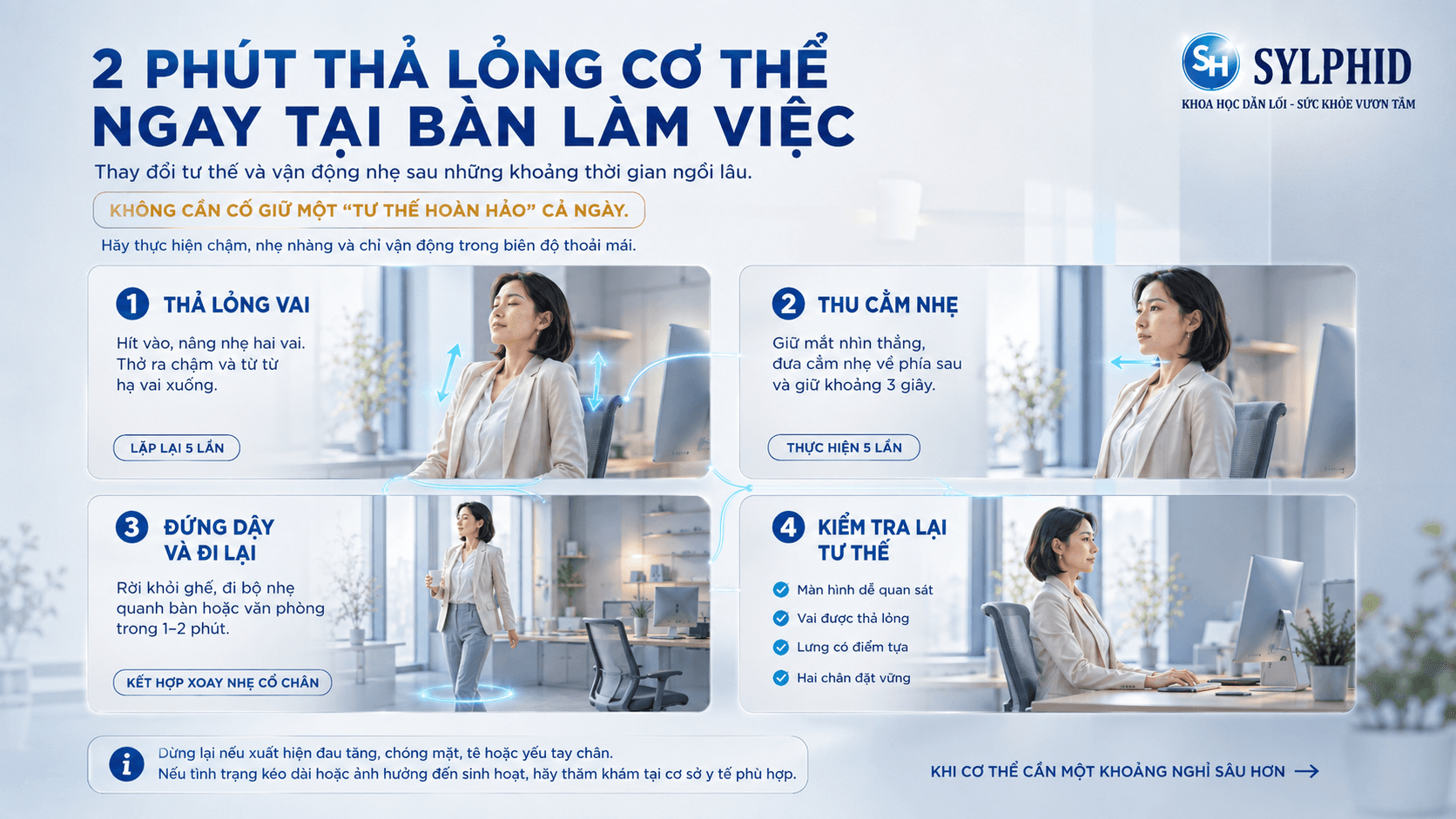 Một vài động tác nhẹ tại bàn làm việc giúp cơ thể được thay đổi tư thế và thả lỏng.